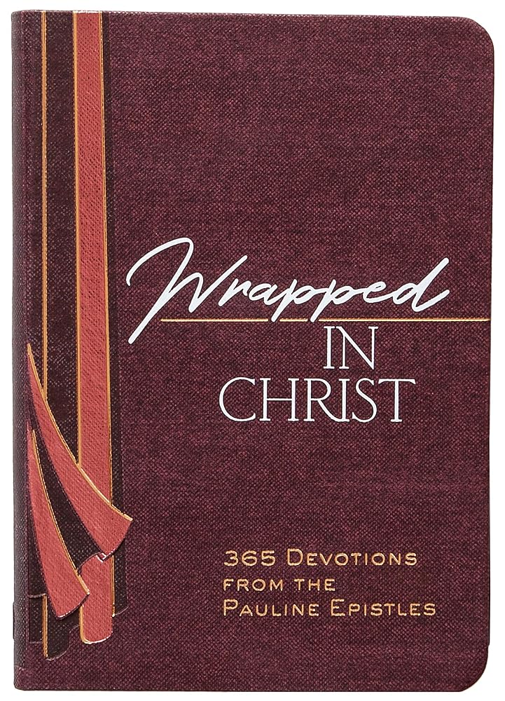 Wrapped in Christ: 365 Devotions from the Pauline Epistles cover image