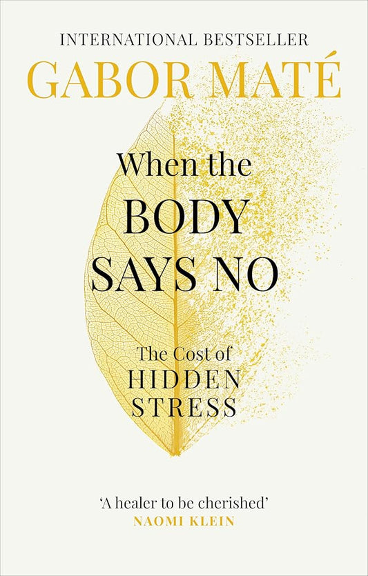 When The Body Says No cover image