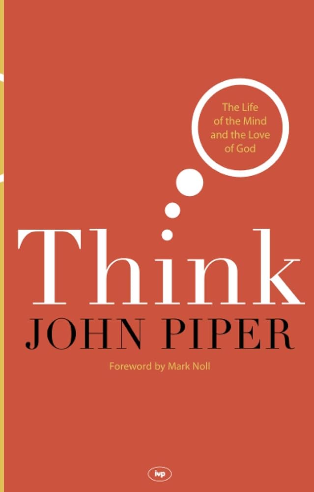 Think: The Life of the Mind and the Love of God cover image