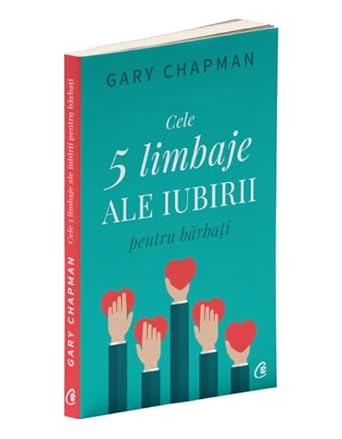 Cele cinci limbaje ale iubirii pentru barbati (Romanian Edition) cover image