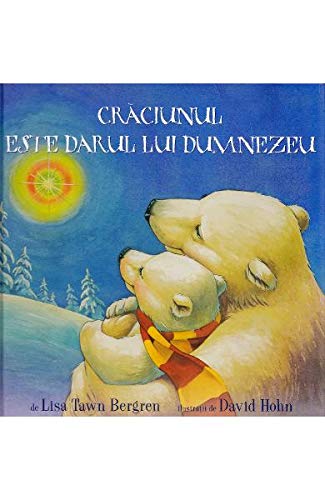 Craciunul este darul lui Dumnezeu (Romanian Edition) cover image