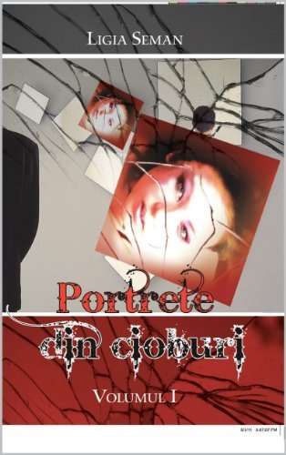Portrete Din Cioburi 1 (Portrete din cioburi, #1) cover image