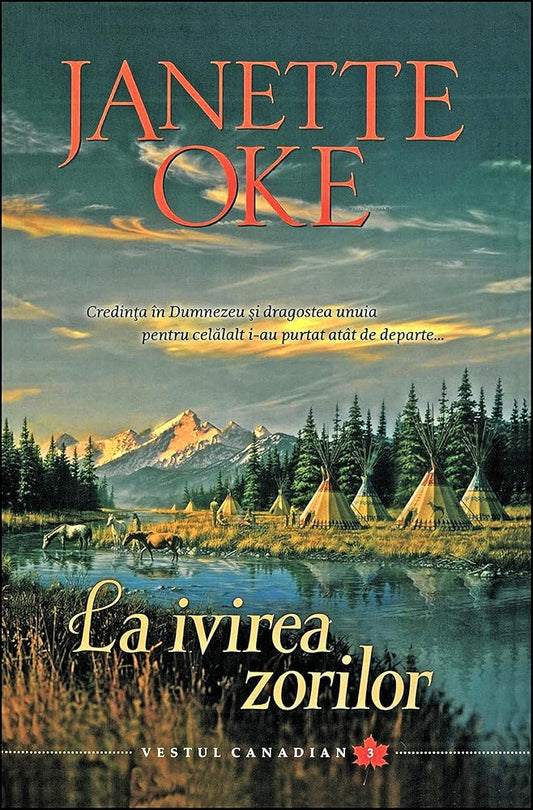 Vestul Canadian - Vol.3 - La Ivirea Zorilor (Romanian Edition) cover image