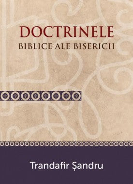Doctrinele Biblice Ale Bisericii cover image