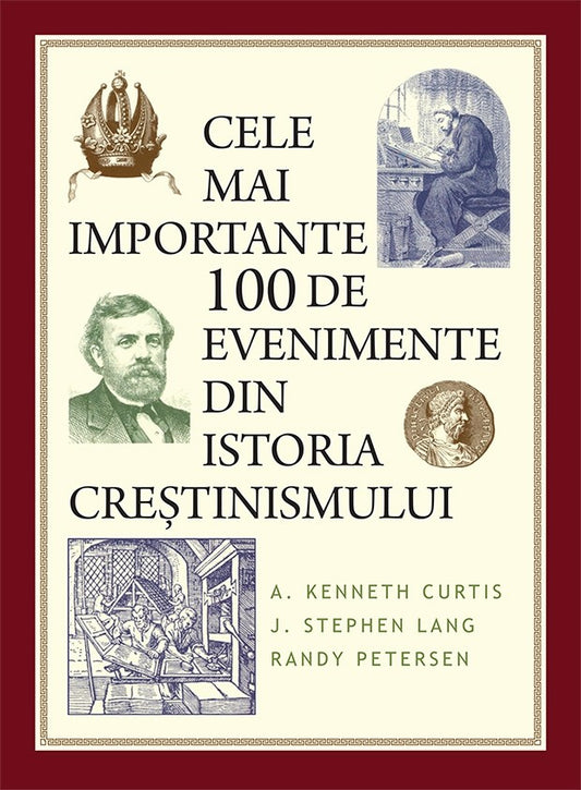 Cele mai importante 100 de evenimente din istoria creștinismului cover image