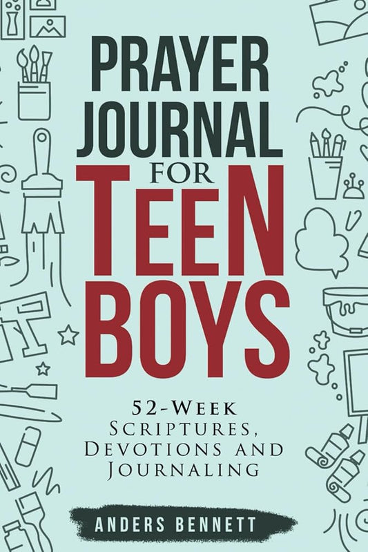 Prayer Journal for Teen Boys: 52-Week Scriptures, Devotions, and Journaling cover image