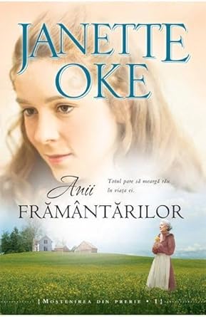 Anii framantarilor (Romanian Edition) cover image