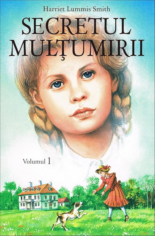 Secretul Mulțumirii - Vol.1 cover image