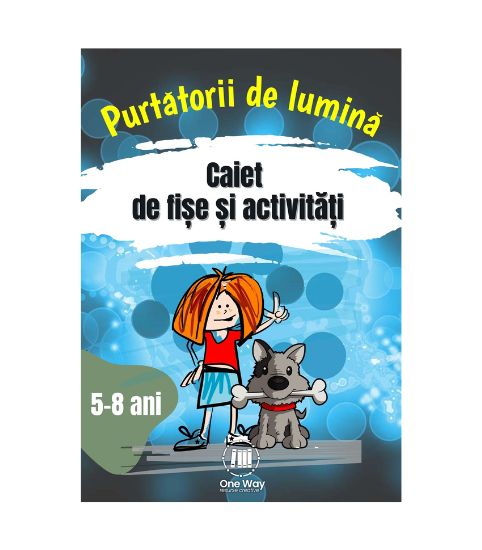 Caietul copilului Purtatorii de lumina, 5-8 ani