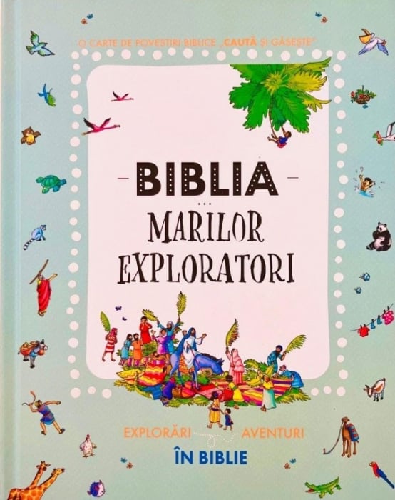 Biblia marilor exploratori