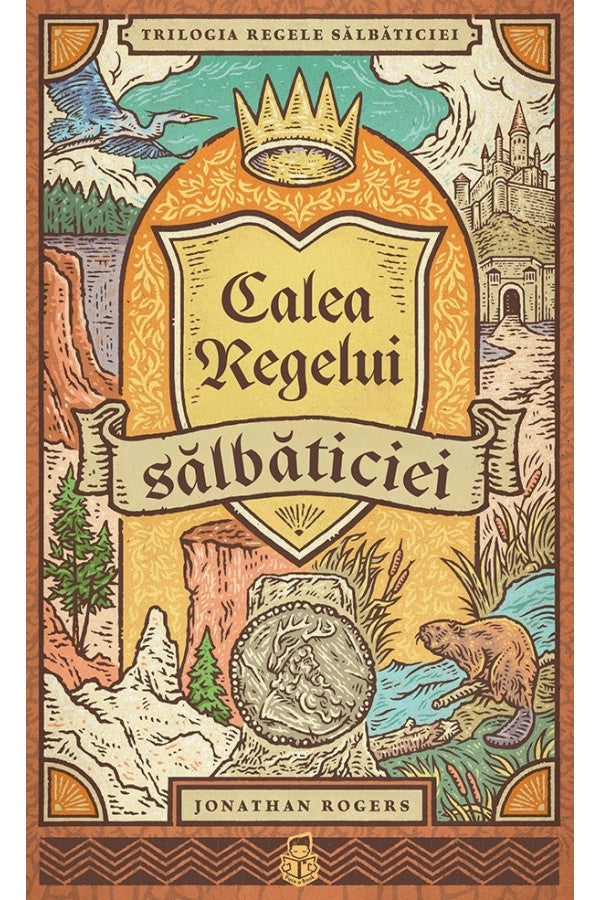 Calea Regelui sălbăticiei - SERIA Trilogia Regele sălbăticiei, vol. 3