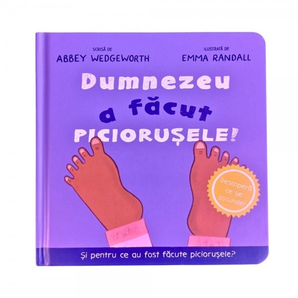 Dumnezeu a facut piciorusele (seria Antrenarea inimilor tinere)