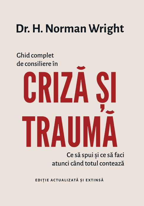 Ghid complet de consiliere in criza si trauma