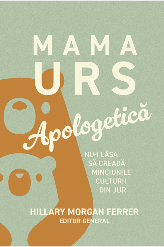 Mama Urs - Apologetică