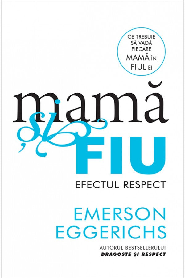 Mama si fiu - efectul respect