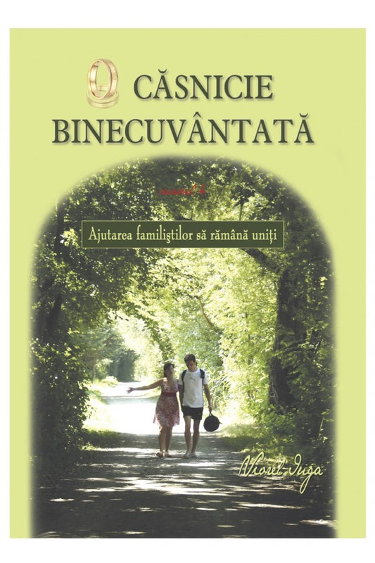 O căsnicie binecuvântată - cursul 4 Viorel Iuga