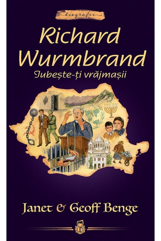 Richard Wurmbrand: Iubește-ți vrăjmașii